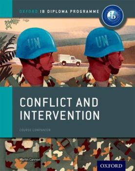 Paperback Conflict and Intervention: IB History Course Book: Oxford IB Diploma Program Book