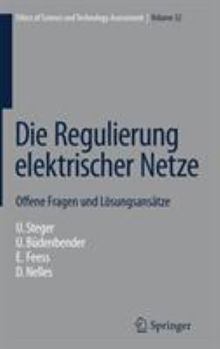 Hardcover Die Regulierung Elektrischer Netze: Offene Fragen Und Lösungsansätze [German] Book