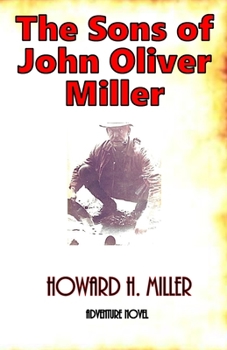 Paperback The Sons of John Oliver Miller Book