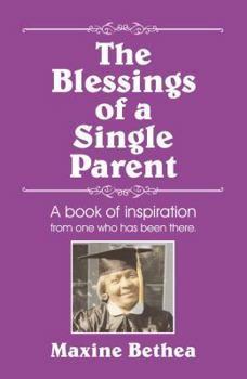 Paperback The Blessings of a Single Parent Book