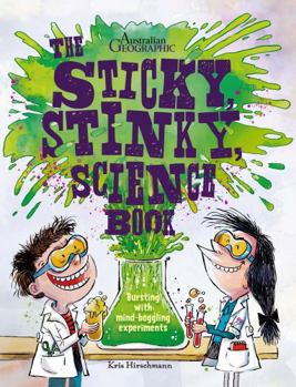 Paperback The Sticky, Stinky Science Book