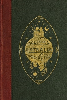 Paperback The English and Australian Cookery Book