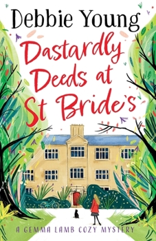 Paperback Dastardly Deeds at St Bride's Book