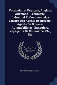 Paperback Vocabulaire- Francais, Anglais, Allemand- Technique, Industriel Et Commercial, a L'usage Des Agents De Brevets- Agents En Douane- Automobilistes- Banq Book