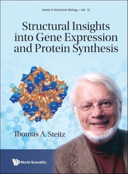 Hardcover Structural Insights Into Gene Expression and Protein Synthesis Book