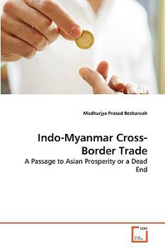 Paperback Indo-Myanmar Cross-Border Trade Book