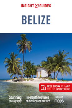 Paperback Insight Guides Belize (Travel Guide with Free Ebook) Book
