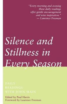 Paperback Silence and Stillness in Every Season Book