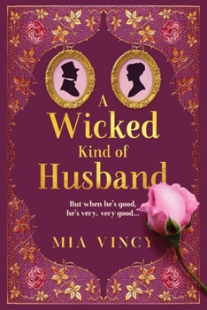 A Wicked Kind of Husband - Book #3 of the Longhope Abbey