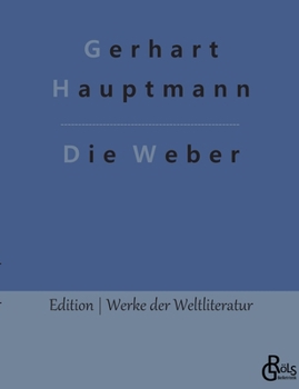 Paperback Die Weber [German] Book