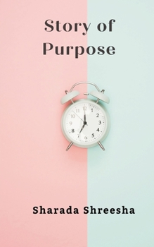 Paperback story of purpose Book