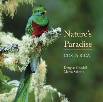Hardcover Nature's Paradise: Costa Rica Book