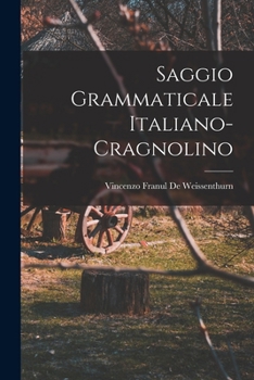 Paperback Saggio Grammaticale Italiano-Cragnolino [Italian] Book
