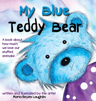 Hardcover My Blue Teddy Bear Book