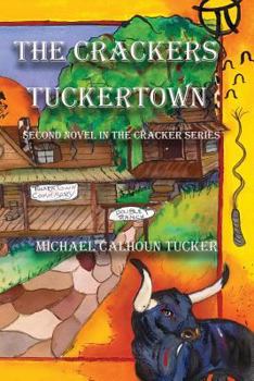 Paperback The Crackers: Tuckertown Book