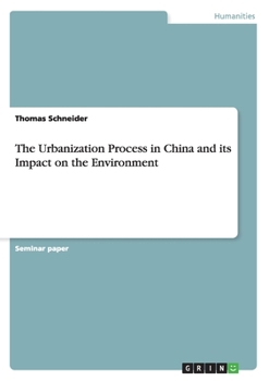 Paperback The Urbanization Process in China and its Impact on the Environment Book