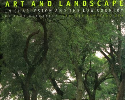 Hardcover Art and Landscape in Charleston and the Low Countr Book