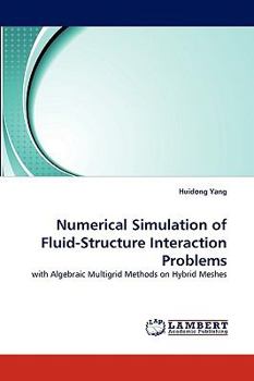 Paperback Numerical Simulation of Fluid-Structure Interaction Problems Book