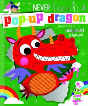 Board book Never Touch a Pop-up Dragon Book