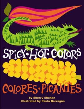 Hardcover Spicy Hot Colors: Colores Picantes Book