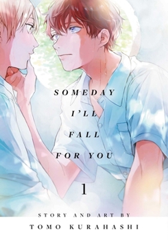 Paperback Someday I'll Fall for You, Vol. 1 Book