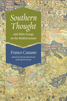 Paperback Southern Thought and Other Essays on the Mediterranean Book