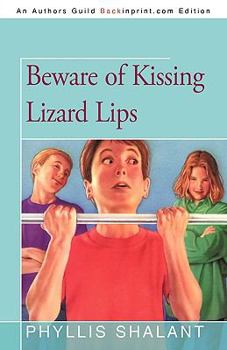 Paperback Beware of Kissing Lizard Lips Book