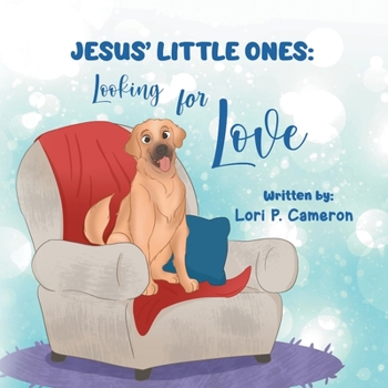 Paperback Jesus' Little Ones: Looking for Love Book