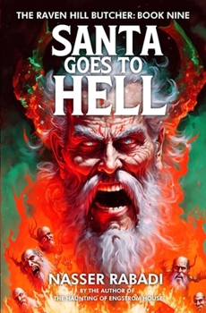 Paperback Santa Goes to Hell: A Slasher Horror Novel Book