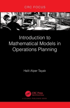 Paperback Introduction to Mathematical Models in Operations Planning Book