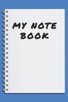 My notebook: Blank Lined Journal , (122 Page, 6 x 9 inch) Soft Cover, Matte Finish