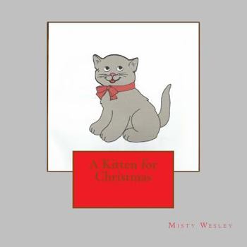 Paperback A Kitten for Christmas Book