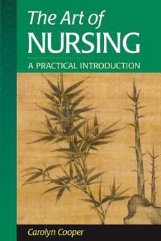 Paperback The Art of Nursing: A Practical Introduction Book