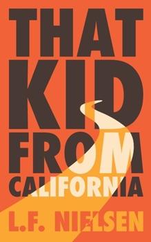 Paperback That Kid From California Book