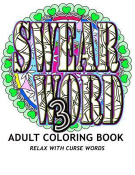 Paperback Swear Word 3: Adult Coloring Book