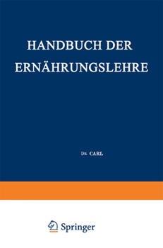 Paperback Handbuch Der Ernährungslehre: Allgemeine Diätetik [German] Book