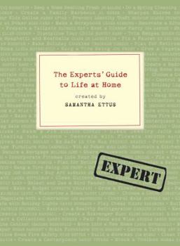 Hardcover The Experts' Guide to Life at Home Book