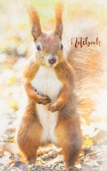 Paperback Cute squirrel notebook to write in, 120 pages lined 5"x8" Book