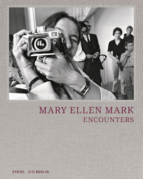 Hardcover Mary Ellen Mark: Encounters Book
