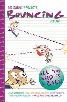 Hardcover Bouncing Science GB (No Sweat Science Projects) Book