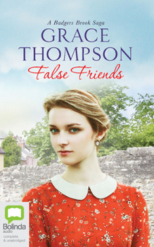 False Friends - Book #5 of the Badgers Brook Saga