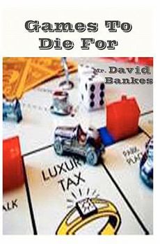 Paperback Games To Die For Book