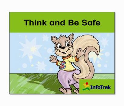Paperback Infotrek: Think And Be Safe Book