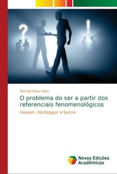 Paperback O problema do ser a partir dos referenciais fenomenológicos [Portuguese] Book