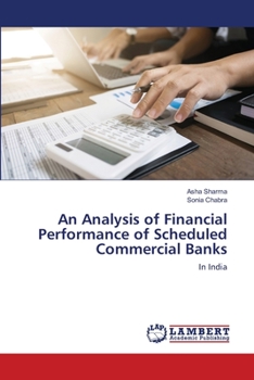 Paperback An Analysis of Financial Performance of Scheduled Commercial Banks Book