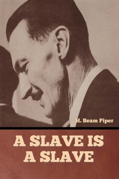 Paperback A Slave is a Slave Book