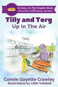 Paperback Tilly and Torg - Up In The Air Book