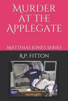 Paperback Murder at the Applegate: Matthias Jones Series Book