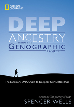 Hardcover Deep Ancestry Inside the Genographic Project Book