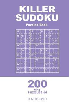 Paperback Killer Sudoku - 200 Easy Puzzles 9x9 (Volume 4) Book